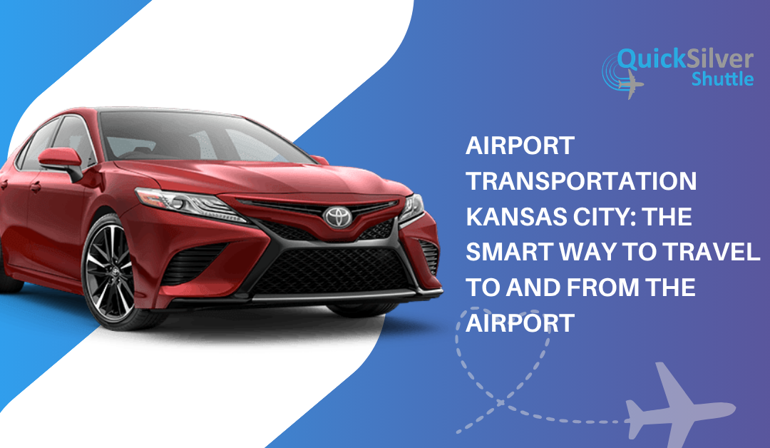 Airport Transportation Kansas City