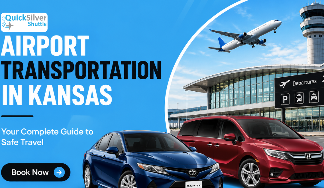 Airport Transportation in Kansas Your Complete Guide to Safe Travel